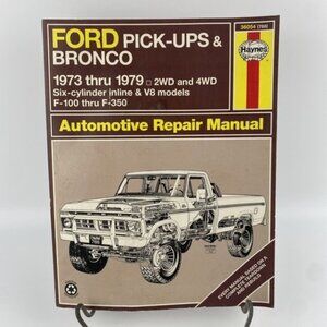 Haynes Ford Pick-ups & Bronco 1973 thru 1979 2WD and 4WD Repair Manual 36054